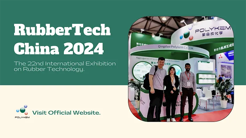 Polykem liitus Rubberberch China 2024, et tutvustada ühekordseid sünteetilisi kummilahendusi