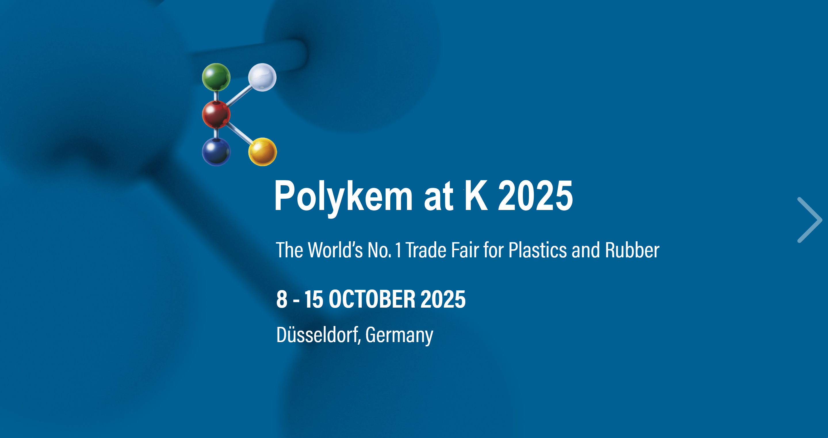 Polykem kutsub teid liituma meiega K 2025, mis on maailma plastide ja kummide mess nr 1!